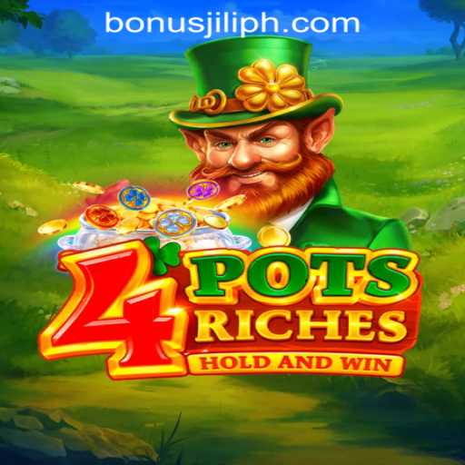 Exploring 4PotsRiches and Jili Bonus Free in the Philippines
