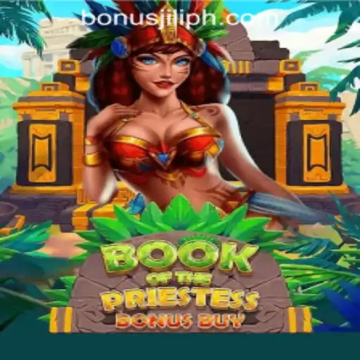 Exploring BookOfThePriestess: An Engaging Game with Jili Bonus Free in the Philippines